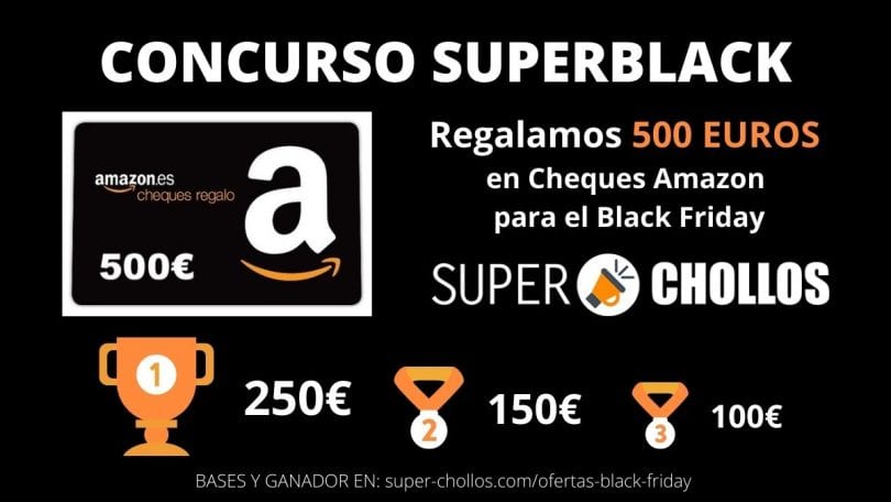 Concurso SuperBlack SuperChollos SuperChollos