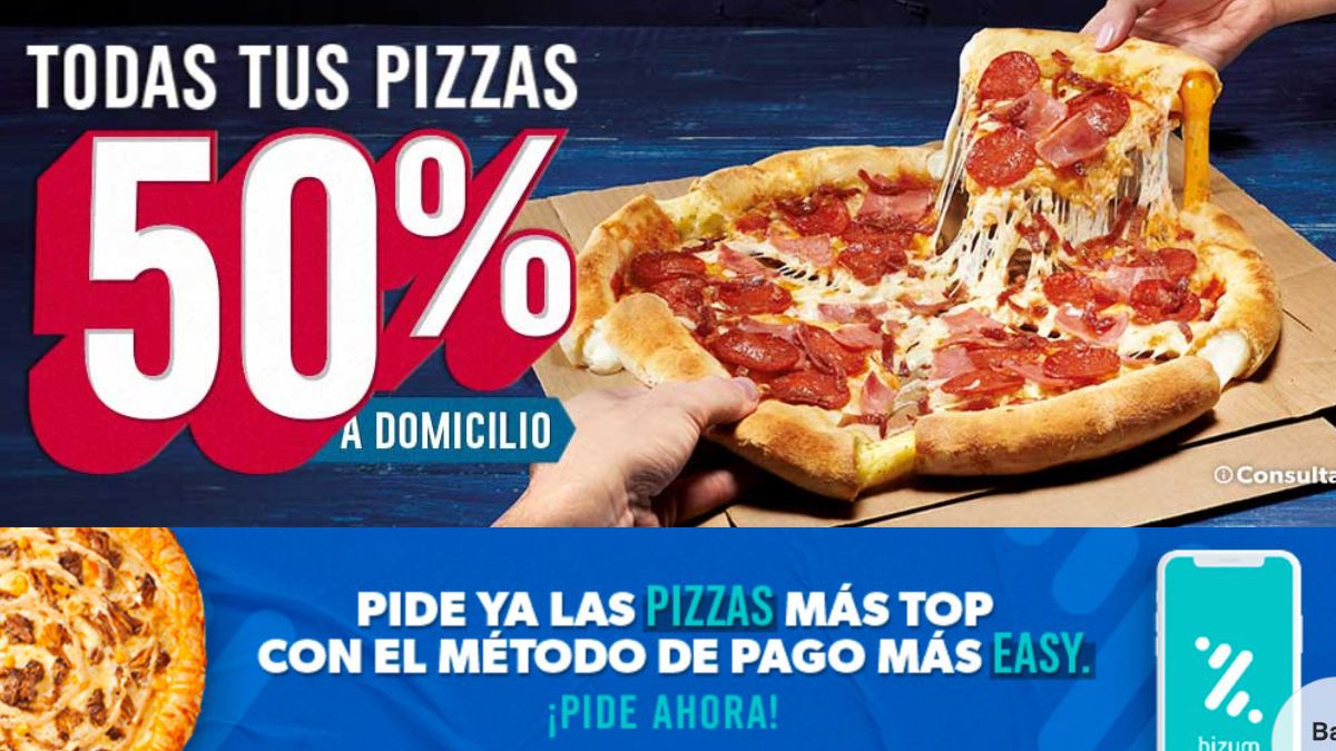 50 DTO. en todas las pizzas Domino’s Pizza a domicilio ¡EN TODAS!